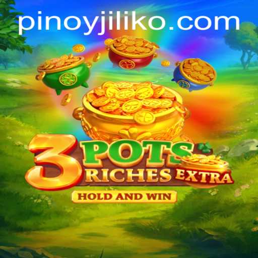 Discover the Exciting World of 3potsExtra: A Deep Dive into Jiliko.COM's Latest Game